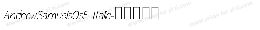 AndrewSamuelsOsF ltalic字体转换